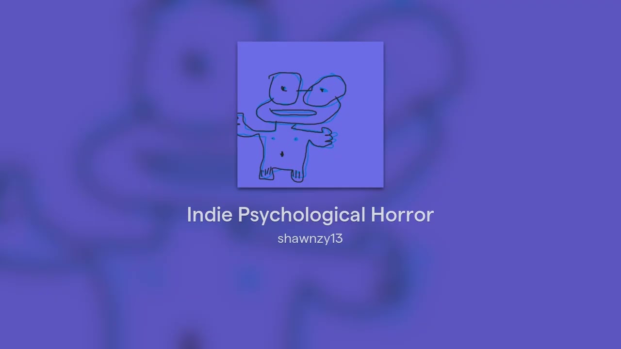 Indie Psychological Horror