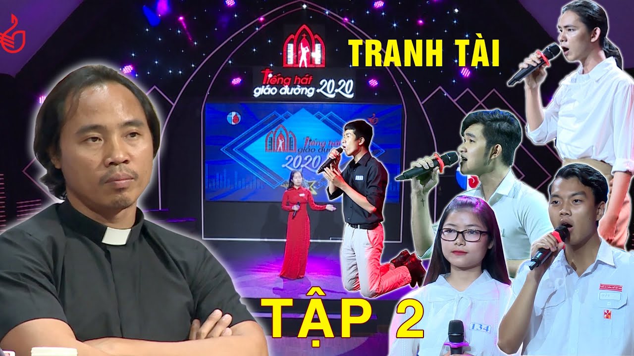 Tiếng Hát Giáo Đường 2020 | Vòng Tranh Tài - Tập 2 | Giới Trẻ Tổng Giáo Phận Sài Gòn - CLB Lửa Hồng