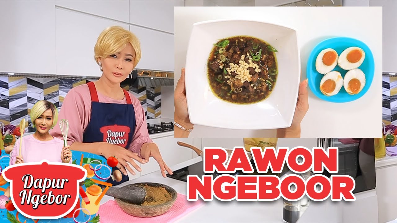 Enak Loh Say! Yuk Icip Rawon Ngeboor ala Bunda Inul - Dapur Ngebor