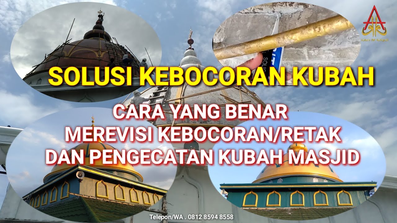 CARA MENGATASI BOCOR PADA KUBAH GRC/BETON | Jasa Revisi & Pengecatan Kubah Masjid