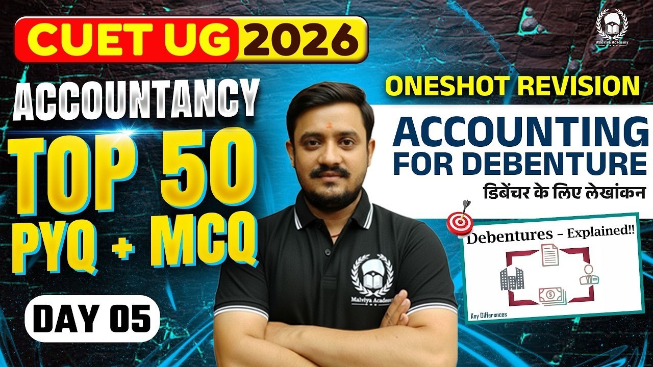 CUET 2026 Accountancy | Accounting for Debenture Top 50 PYQ+MCQ | Umeed Phase-2 | Ashish Sir