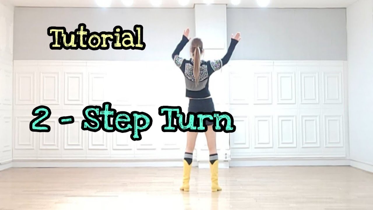 2 - Step Turn - Line Dance (Tutorial)