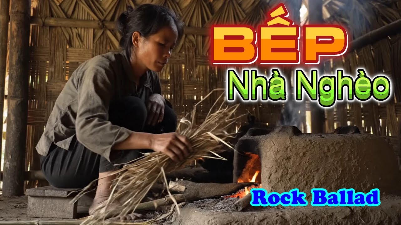 Nhạc Rock Ballad BẾP NHÀ NGHÈO Nhạc 2026 sáng tác Hoàng Tiếp