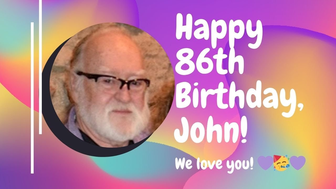 Happy 86th Birthday John F. Barnes, PT