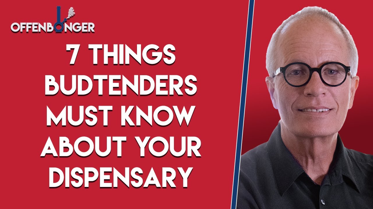 7 Things Budtenders Must Know About Your Dispensary