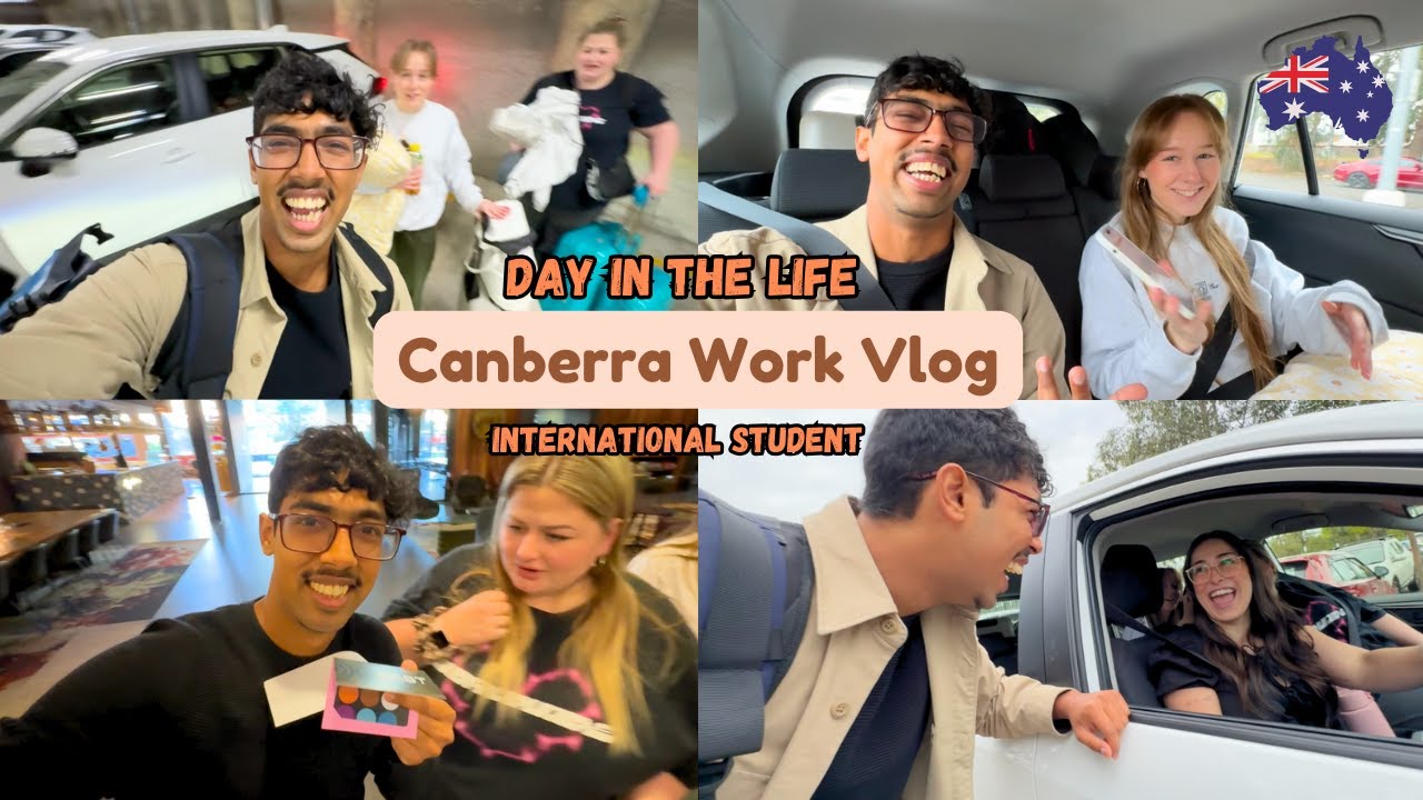 Canberra Work Day In My Life (International Student)