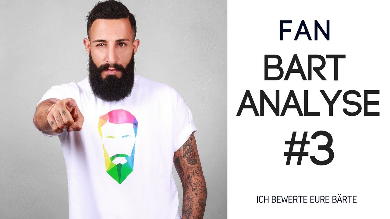 FAN BART ANALYSE #3 - ICH BEWERTE EURE B&Auml;RTE | BARTMANN