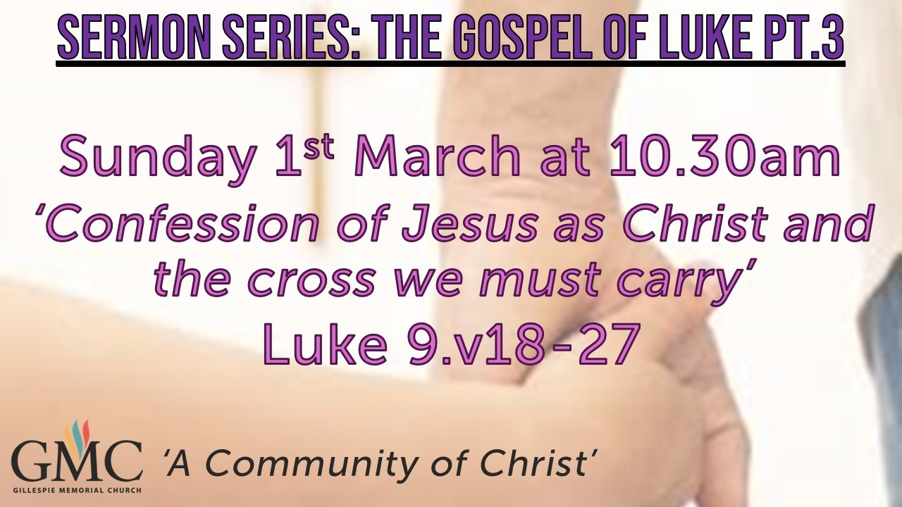 Luke 9: 18-27 | Confession of Jesus as Christ and the Cross We Must Carry