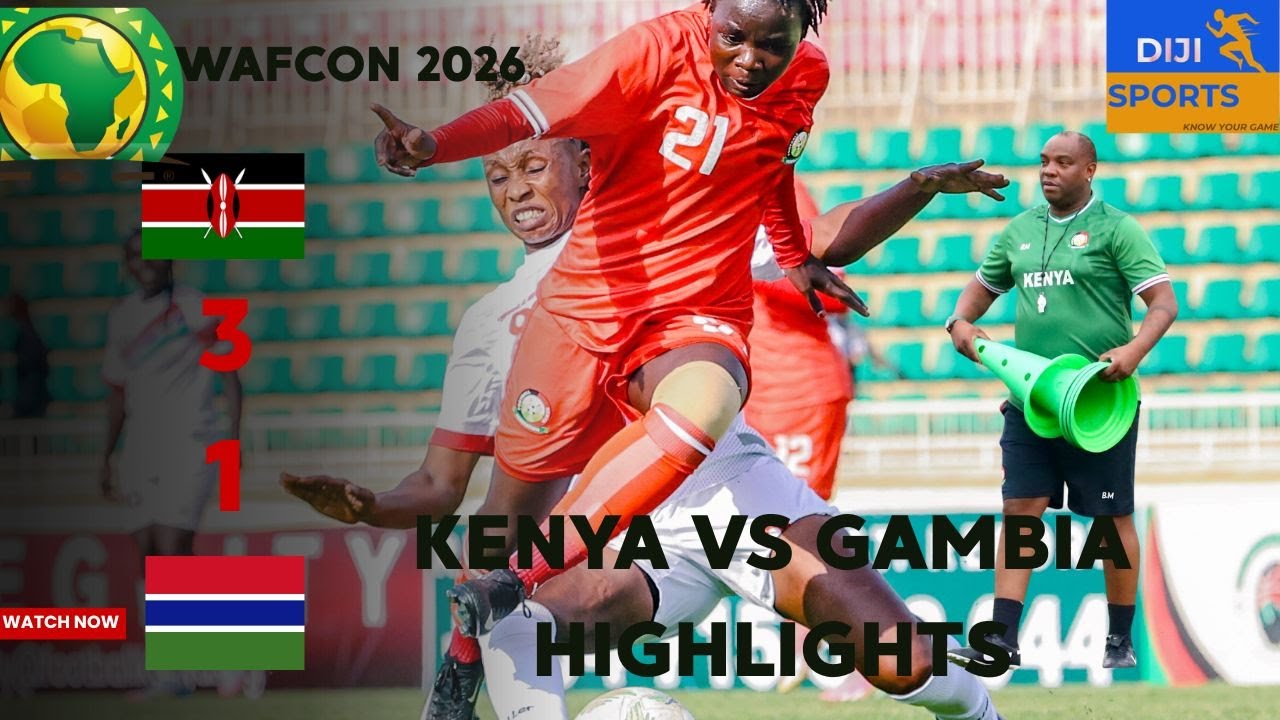 KENYA HARAMBEE STARLETS BEATS TJE GAMBIA 3-1  - WAFCON 2026 QUALIFIERS.