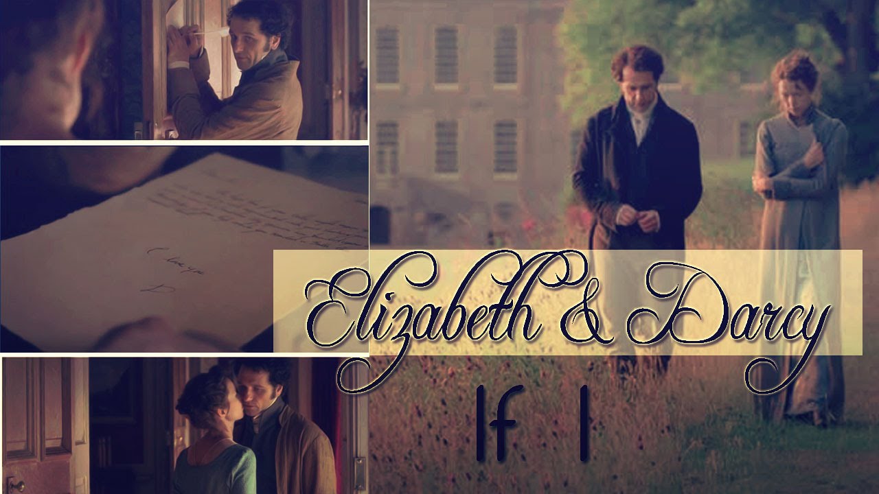 Elizabeth&Darcy ஐ If I