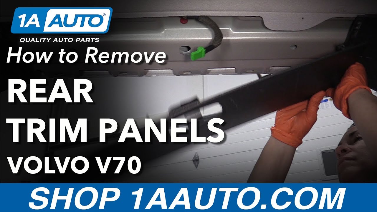 How to Remove Rear Trim Panels 00-07 Volvo V70