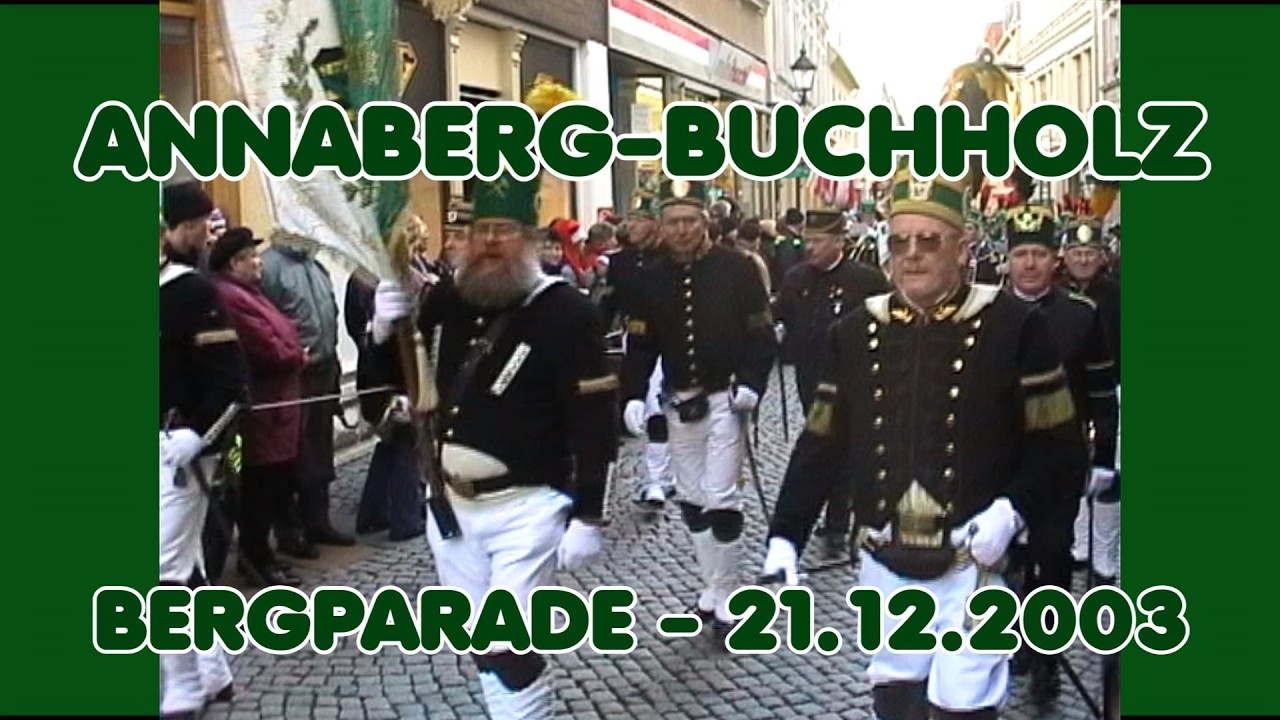 ANNABERG-BUCHHOLZ - Bergparade 2003