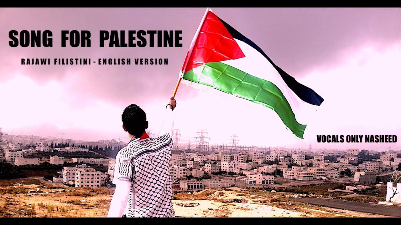 SONG FOR PALESTINE 2023 -  (RAJAWI FILISTINI)  - VOCALS ONLY  -  ENGLISH NASHEED VERSION