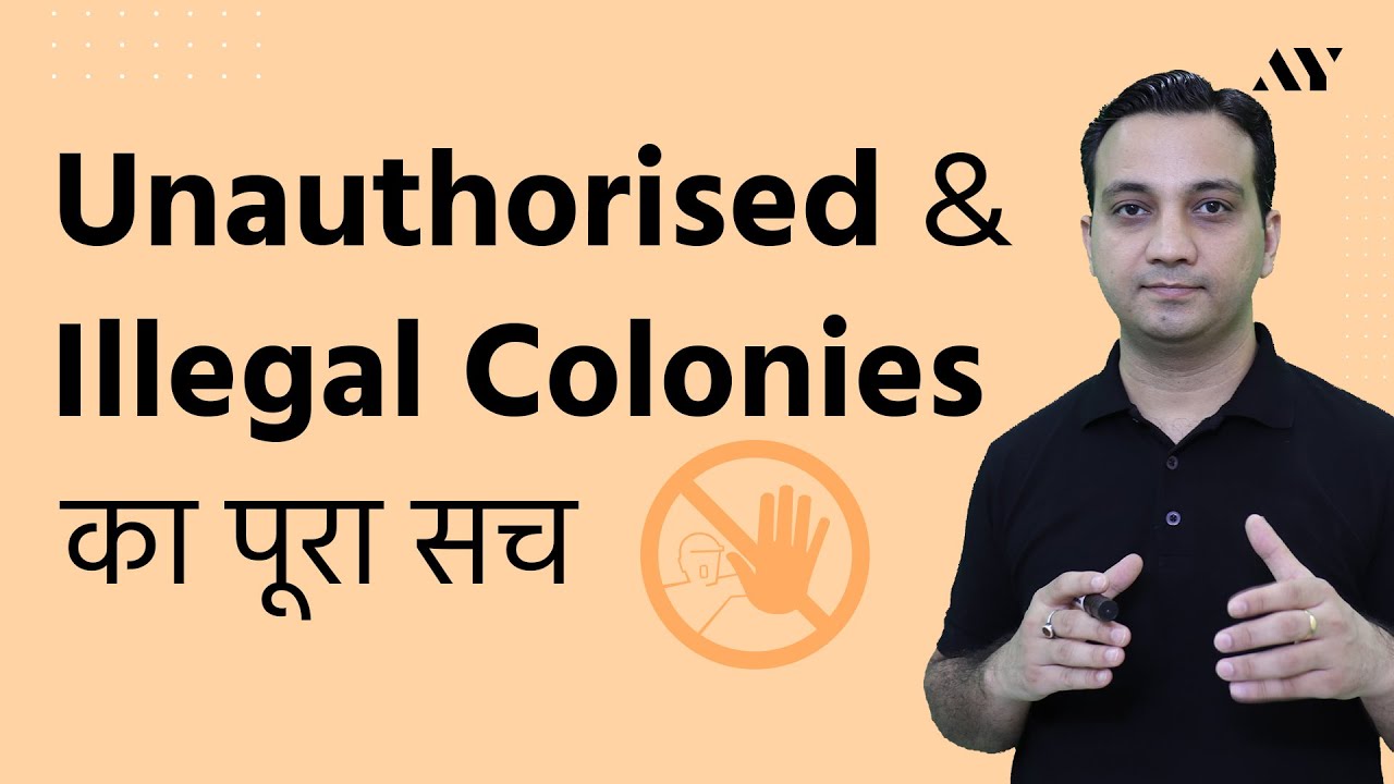 Unauthorised & Illegal Colonies in India | Hindi