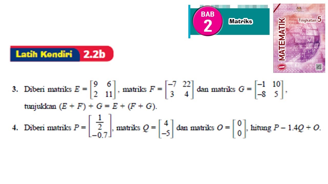 KSSM Matematik Tingkatan 5 Matriks latih kendiri 2.2b no3 no4 bab 2 matrices textbook form 5