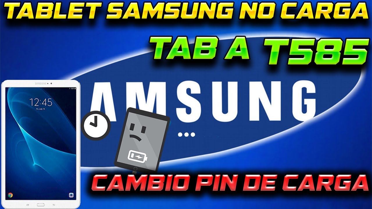 🔋✅ Tablet Samsung Galaxy Tab A T585 no carga no enciende cambio de pin de carga reparación sencilla