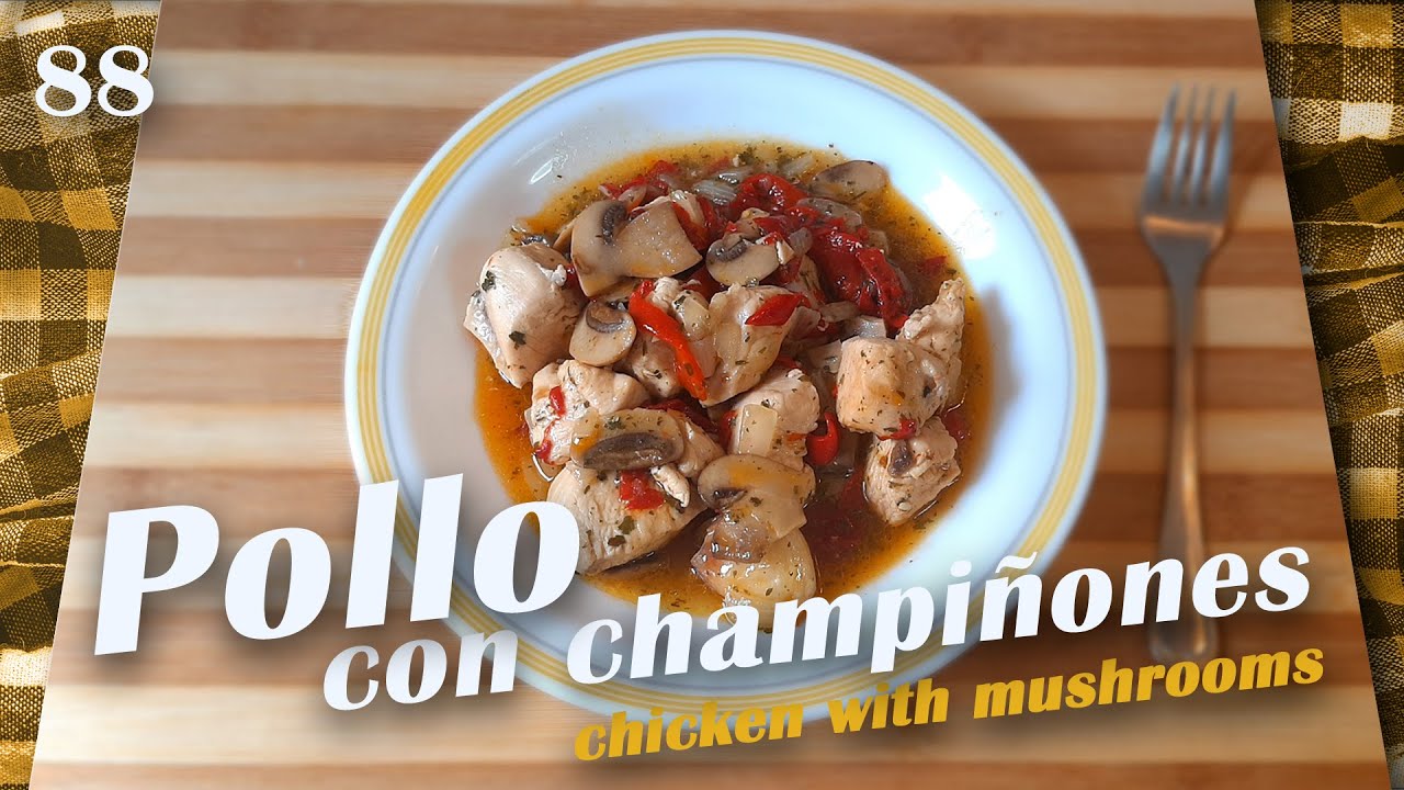 Pollo con champiñones