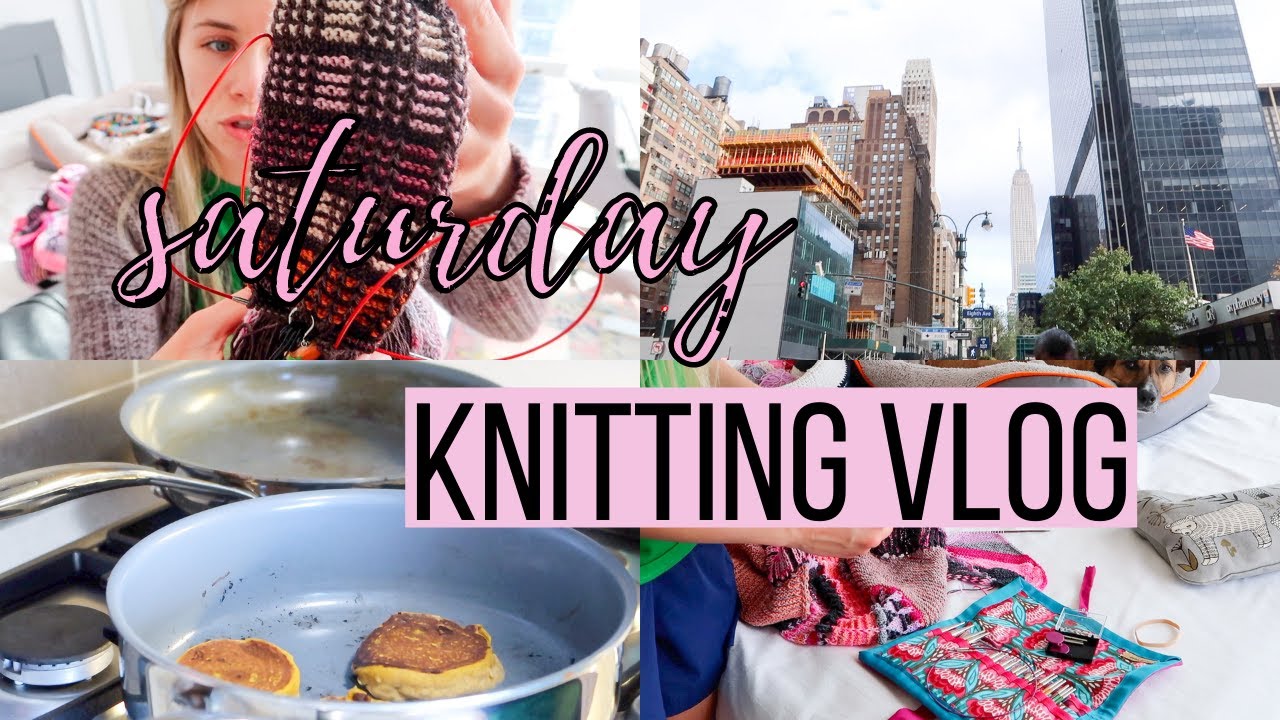 Saturday Knitting Vlog | Knitty Natty