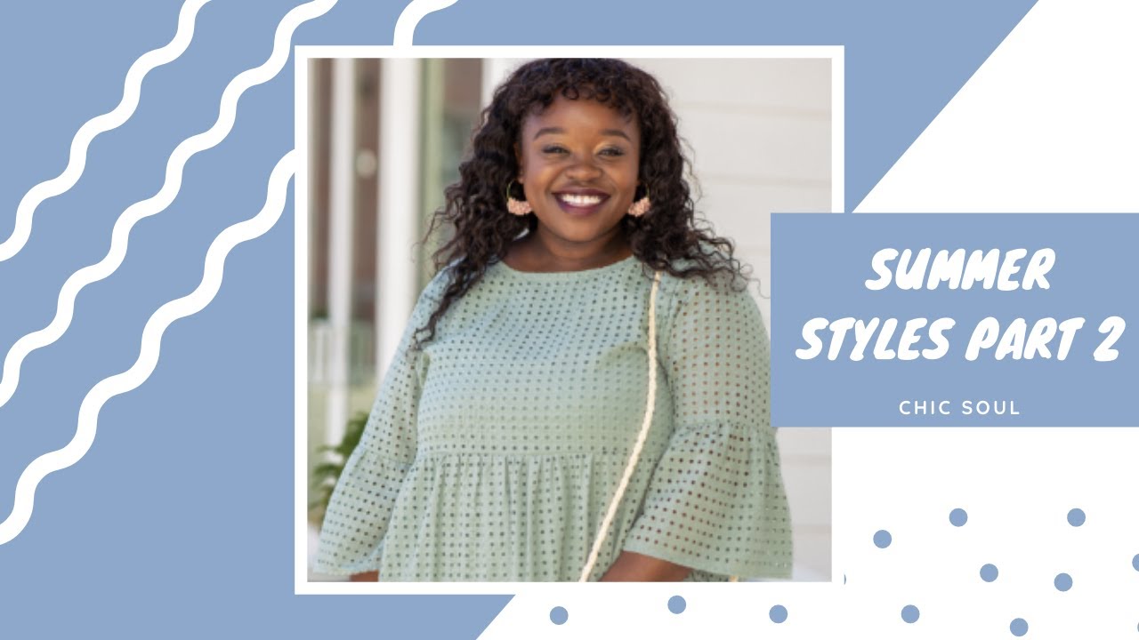 Summer Style Guide Part 2