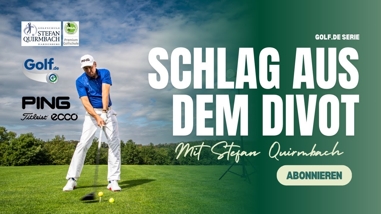 So gelingt Dir der Schlag aus dem Divot! Mit Stefan Quirmbach