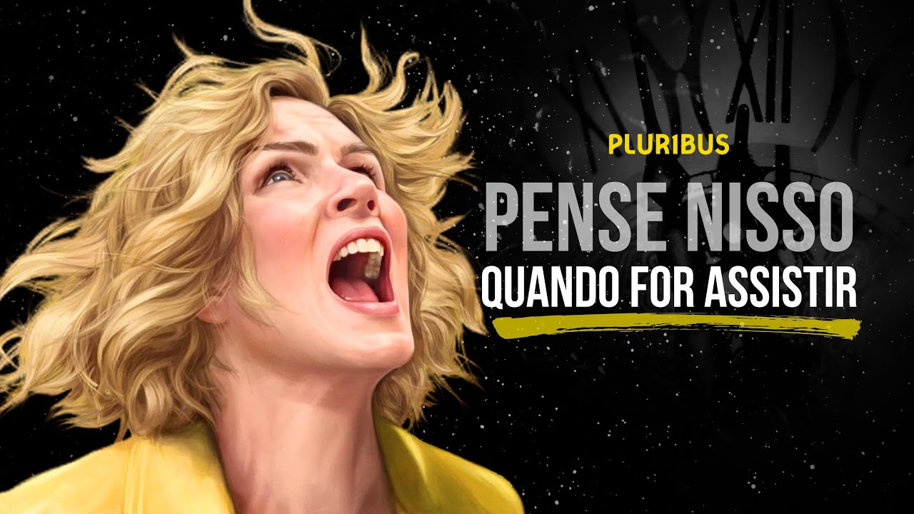 Por que 'Pluribus' é a série mais perturbadora do ano | ANÁLISE PSICOLÓGICA