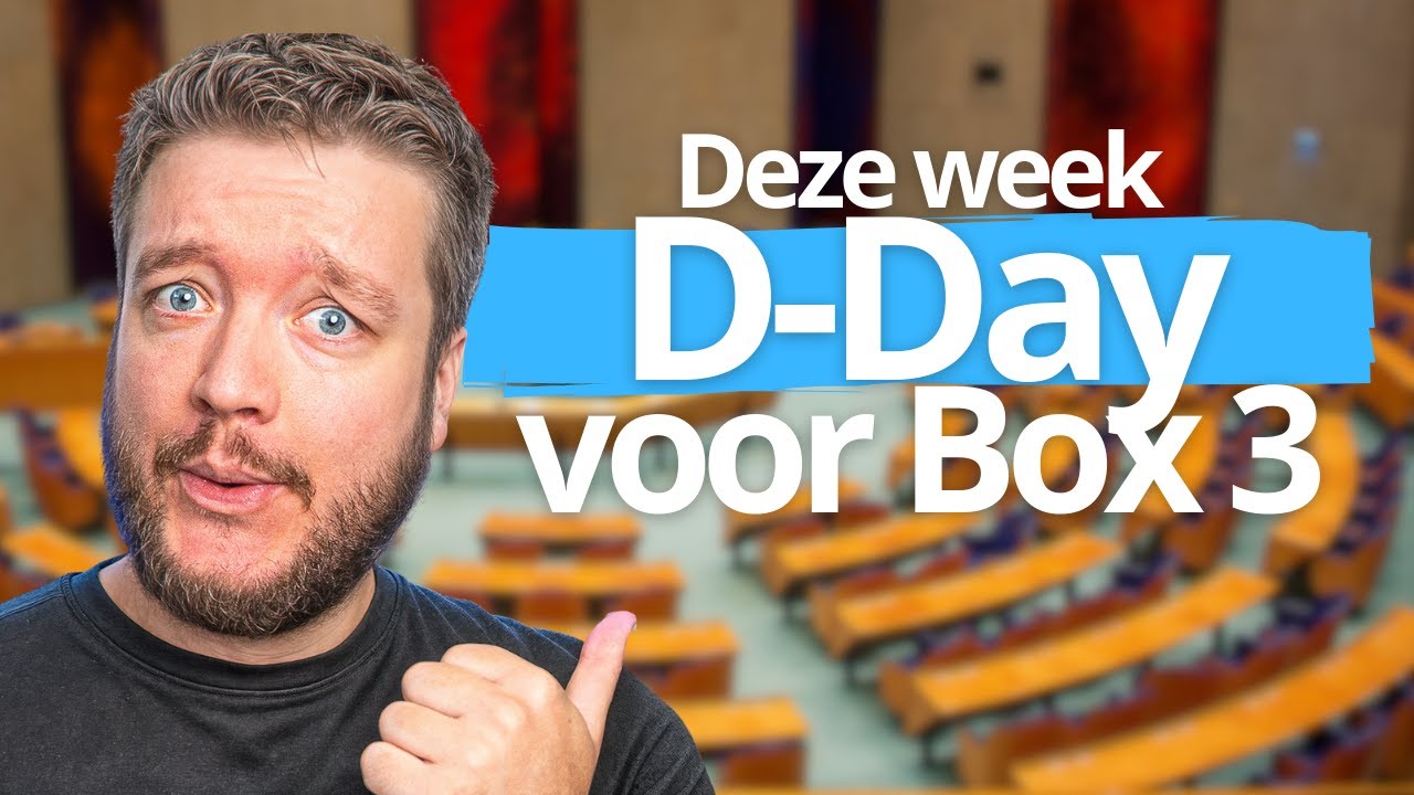 Deze week valt de beslissing over Box 3