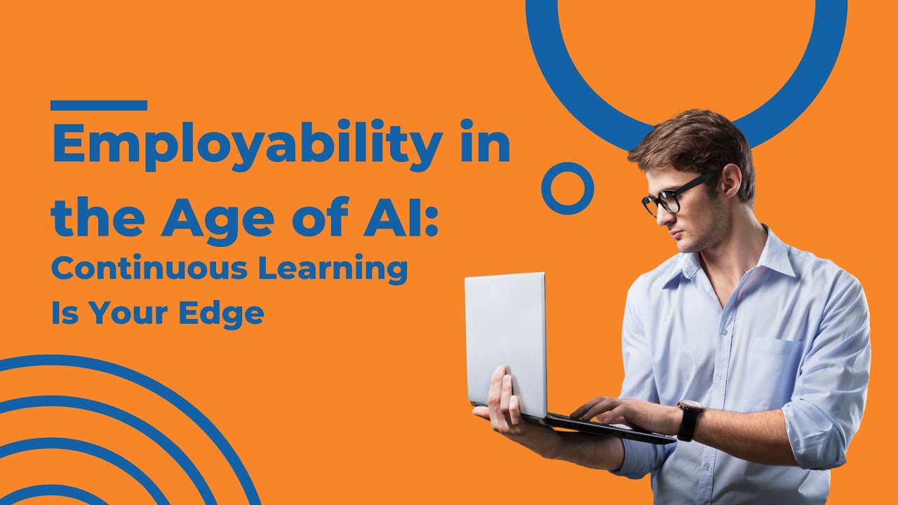 Employability in the AI Era مهارات التوظيف في عصر الذكاء الاصطناعي