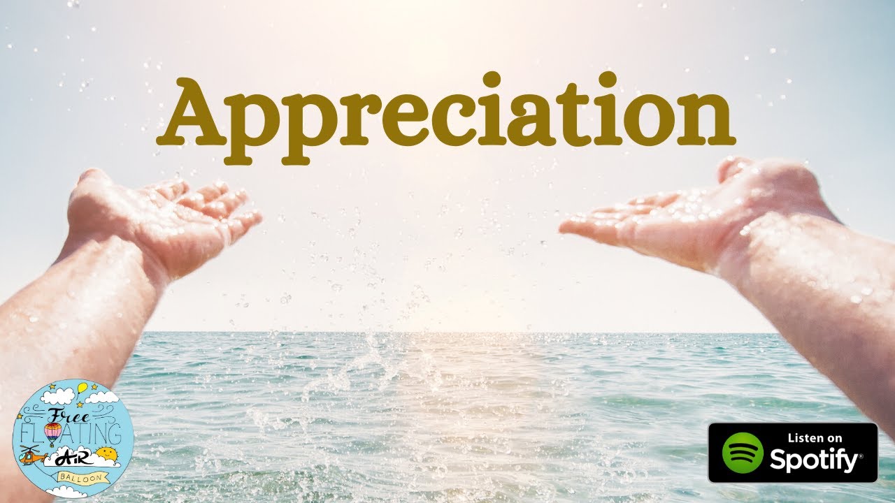 Appreciation [Official Music Video] *The Game Of Life, Music For Empowerment*