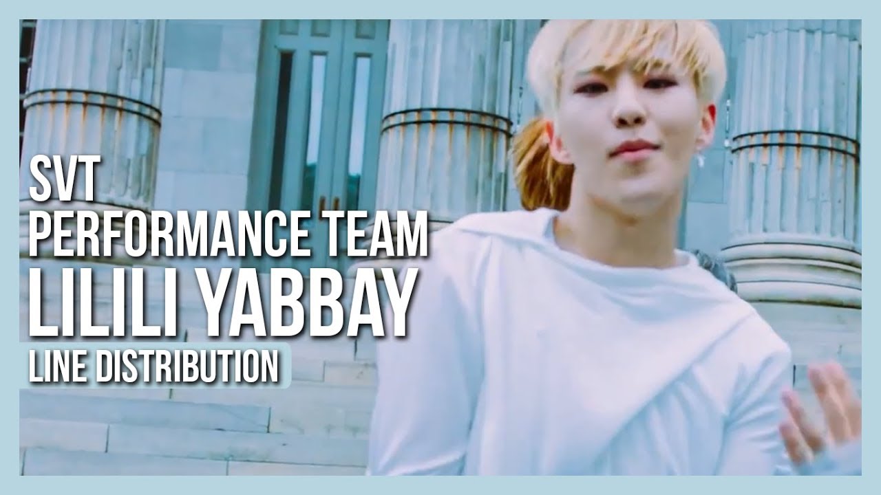 SVT PERFORMANCE TEAM - LILILI YABBAY Line Distribution (Color Coded) | #Lilili_Yabbay