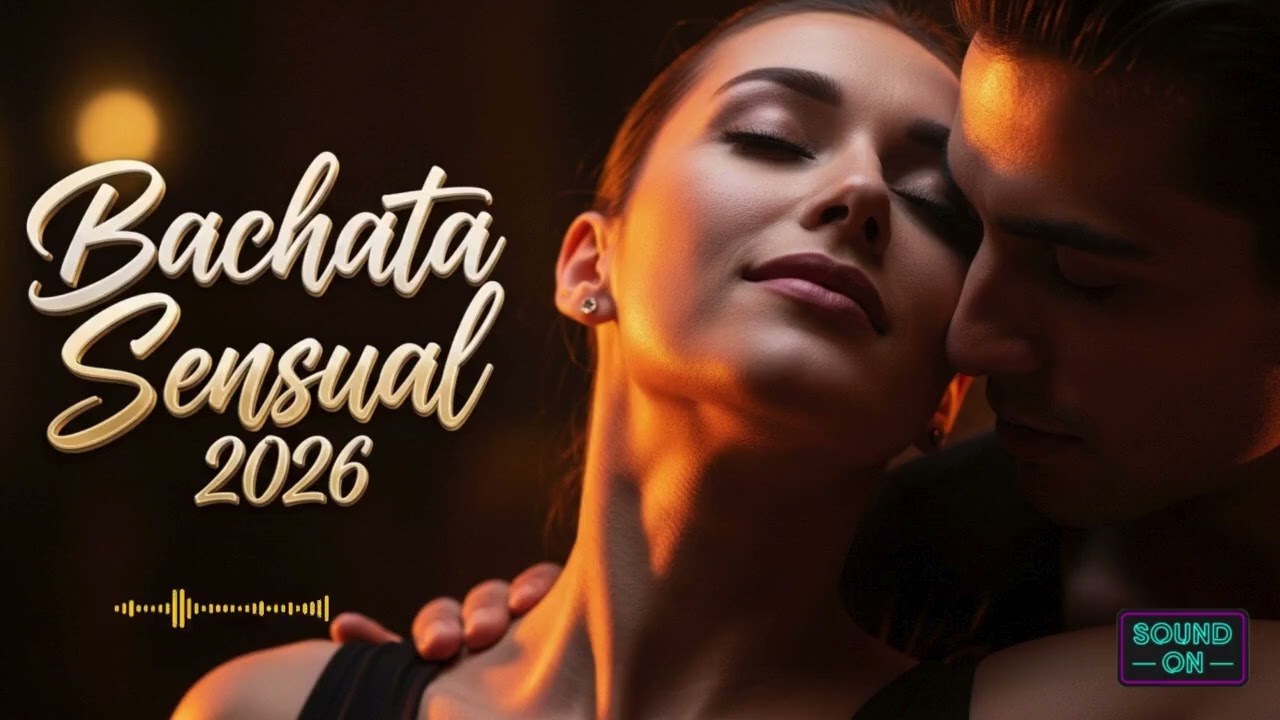 Bachata Romántica 2025 – Melodías para Almas Enamoradas