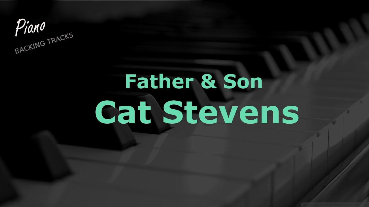 Father & Son - Cat Stevens (Piano Instrumental Backing Track Karaoke)