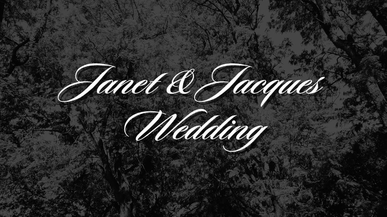Janet & Jaques | Wedding Film