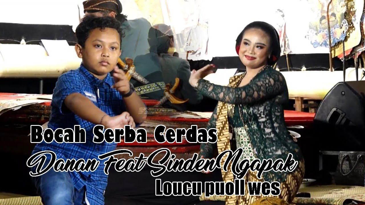 BOLA BALI BOCAH CERDAS DANANG DUET DENGAN SINDEN NGAPAK TAMBAH LUCU WES