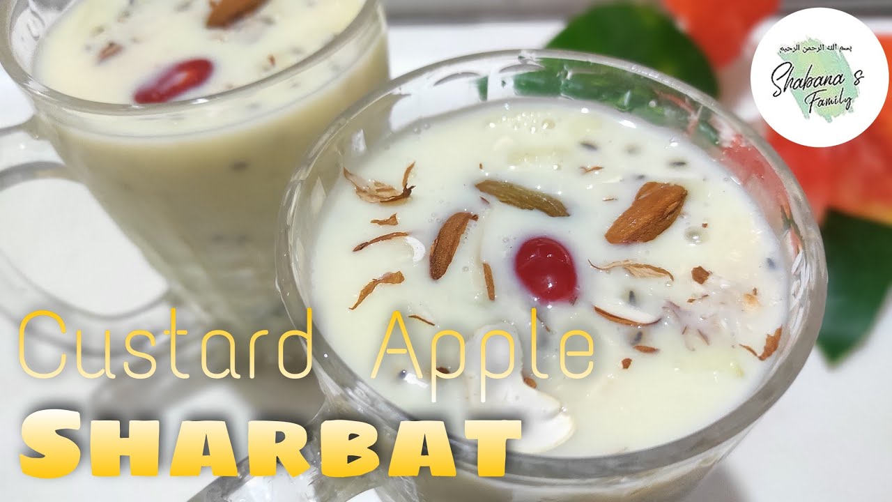 Custard Apple Sharbat | Iftaar Drink | Ramadan Special | recipe | by shabana