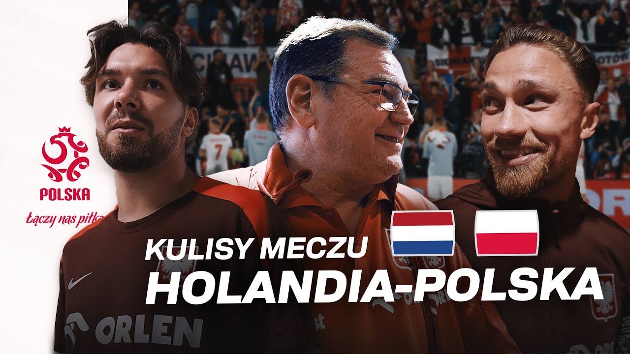 ARMATA CASHA, SZCZĘŚLIWY ROTTERDAM I WYMAGAJĄCY DEBIUT. Kulisy meczu Holandia – Polska w el. MŚ 2026