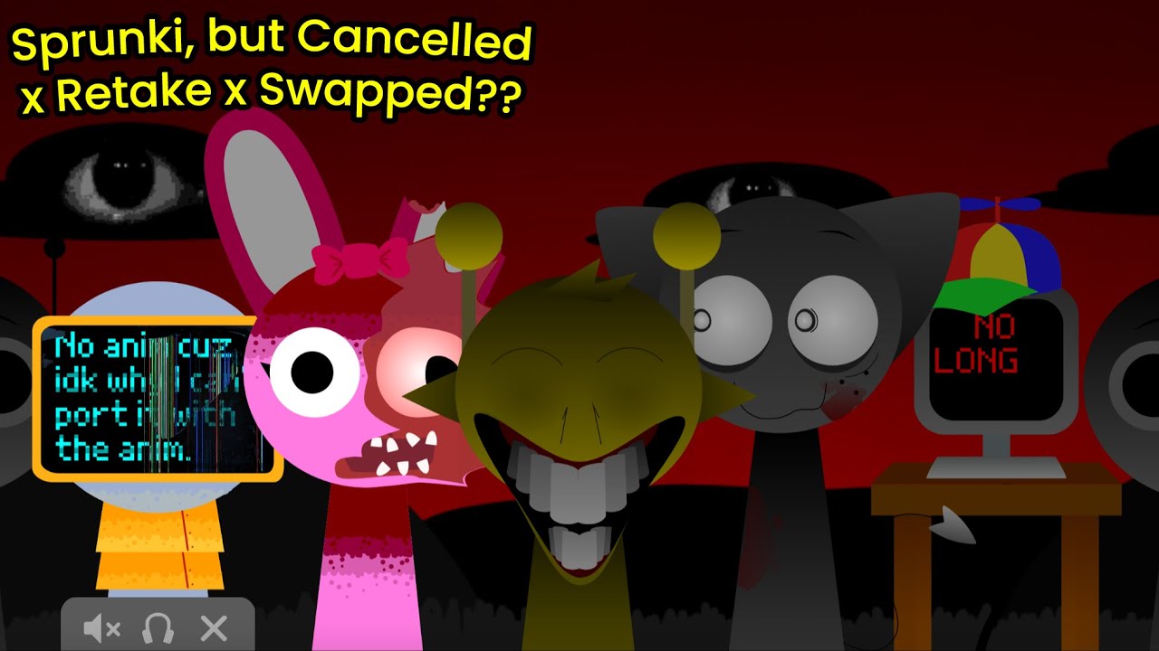 Sprunki, but Cancelled Update x Retake x Swapped Rextured??