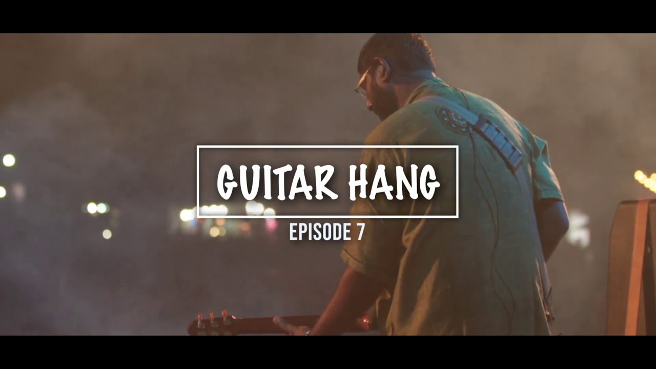 Guitar Hang with Nikhil Rao - Episode 7