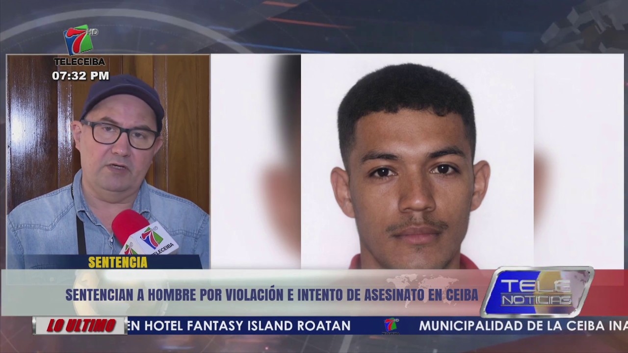 Sentencian a 36 años prisión a hombre por vi0lación e intento de asesinat0 en La Ceiba