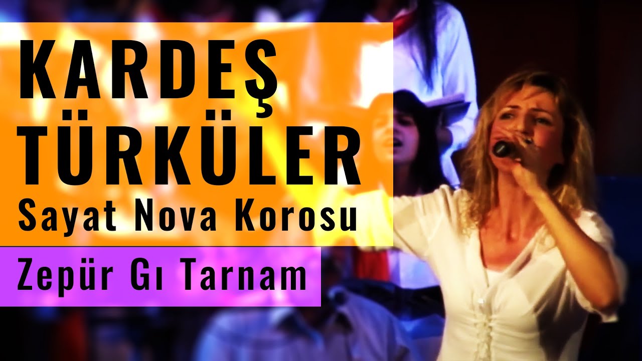 Kardeş Türküler & Sayat Nova Korosu - Zepür Gı Tarnam [Yerevan Konseri © 2008 BGST Records]