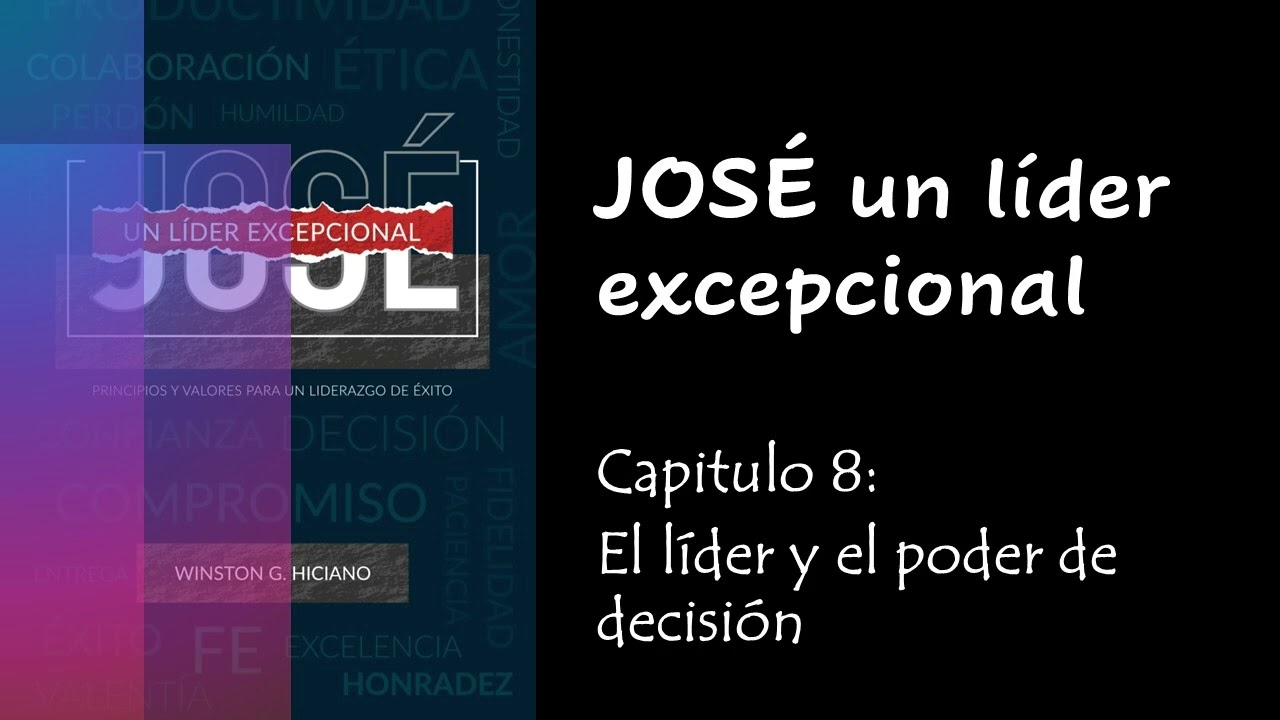JOSE UN LIDER EXCEPCIONAL