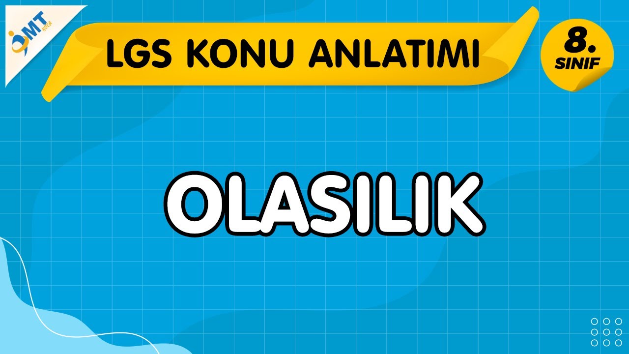 OLASILIK Konu Anlatımı | LGS Matematik