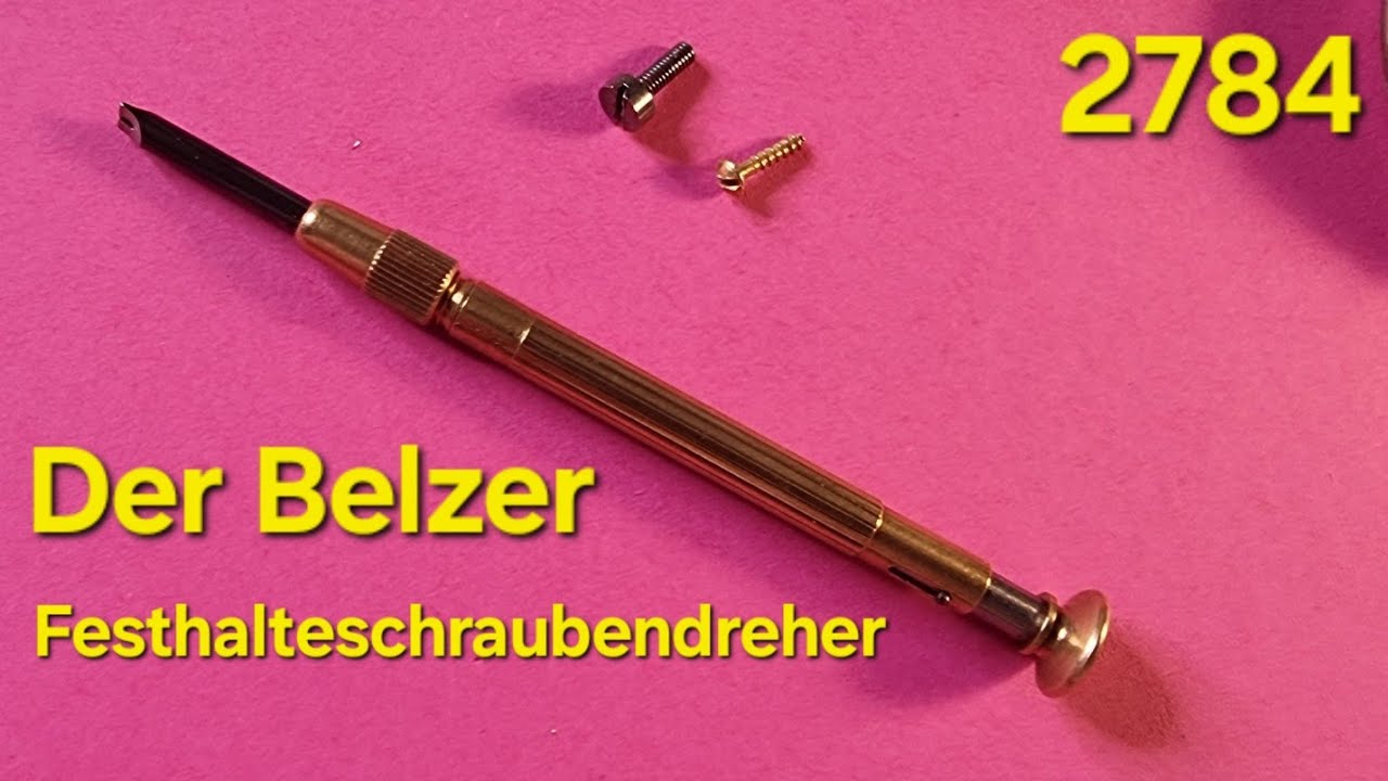 Uhrmacherwerkzeug erklärt - Der Belzer Festhalteschraubendreher 2784