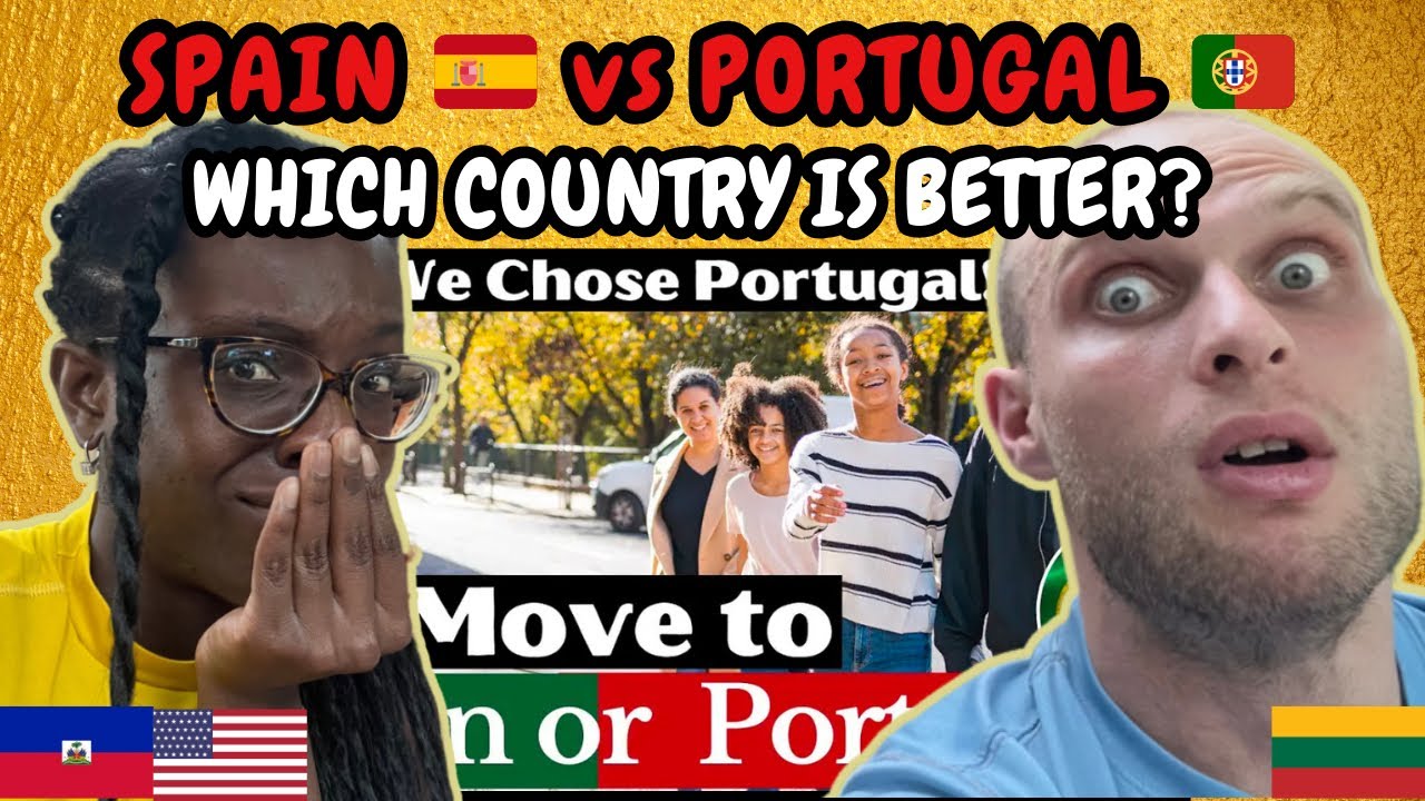REACTION TO Spain vs Portugal: We Lived in Both Countries- Why We Pick Portugal| FIRST TIME WATCHING