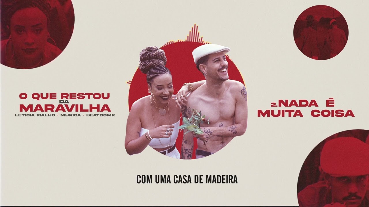 02 . Letícia Fialho e Murica - NADA É MUITA COISA