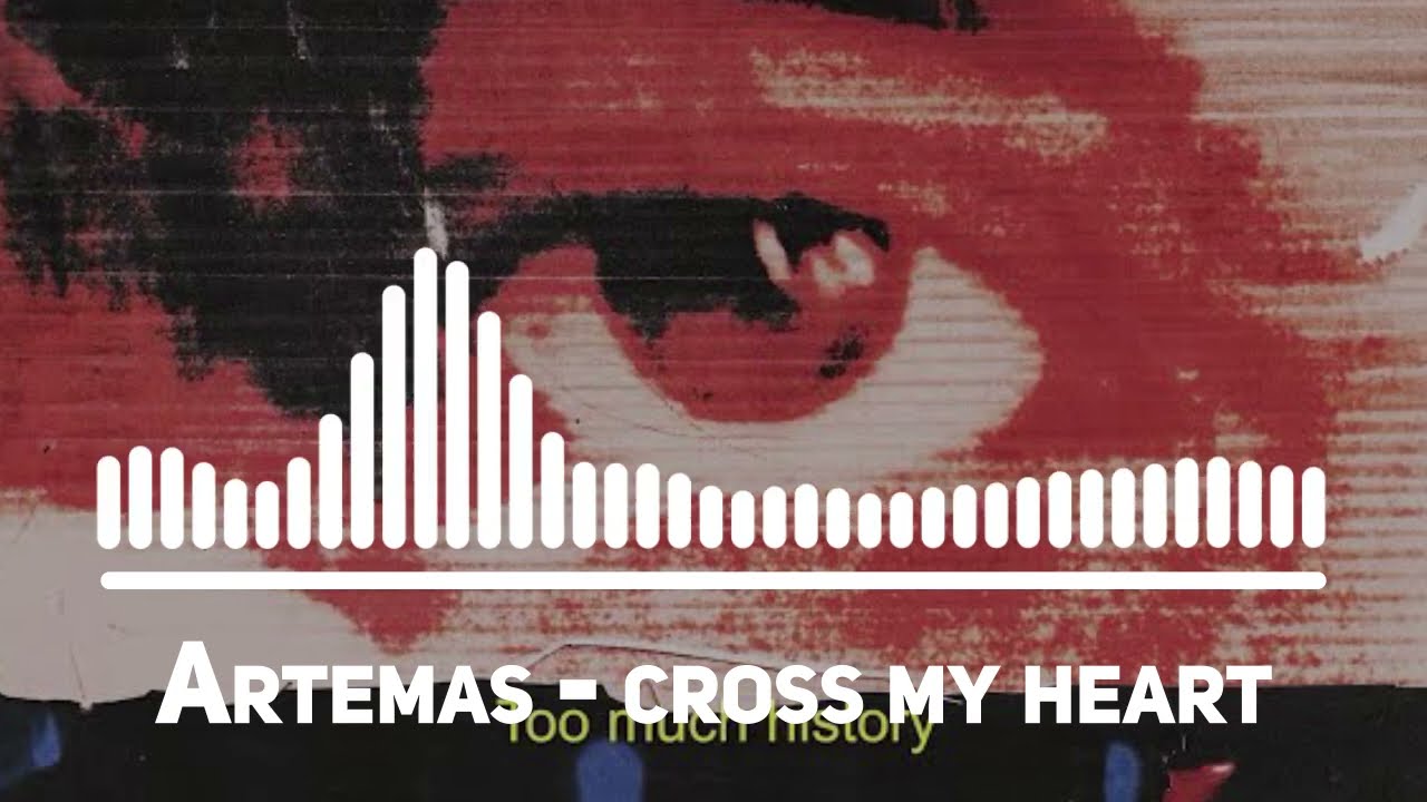 Artemas - cross my heart