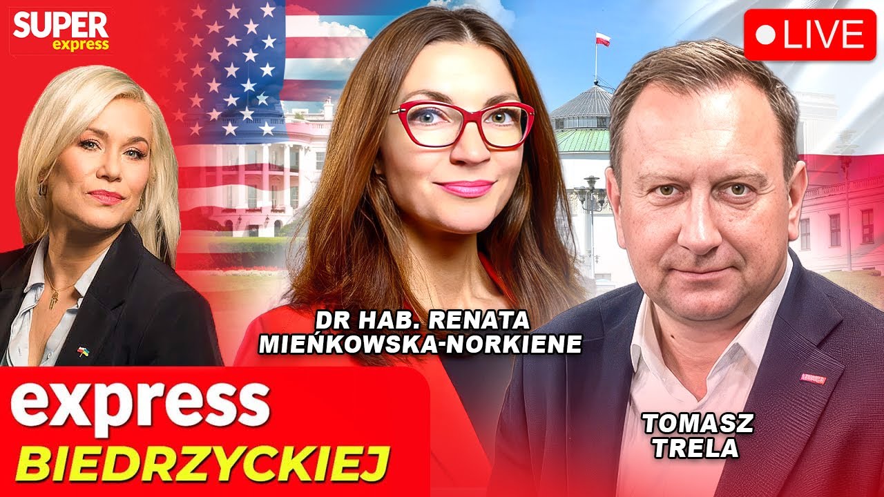 🔴 EXPRESS BIEDRZYCKIEJ | TOMASZ TRELA, DR HAB. RENATA MIEŃKOWSKA-NORKIENE [NA ŻYWO]