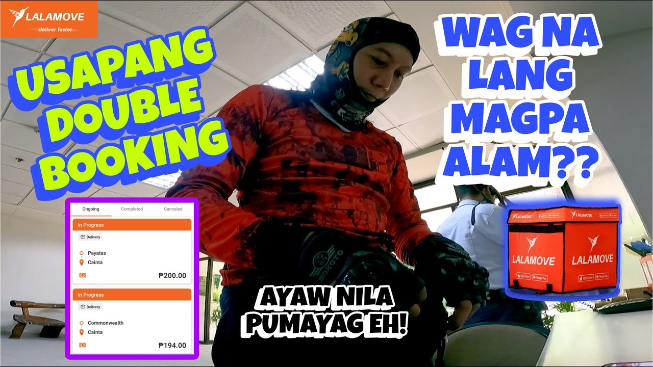 USAPANG DOUBLE BOOKiNG | MAGPAPAALAM o HiNDi? | LALAMOVE SERYE