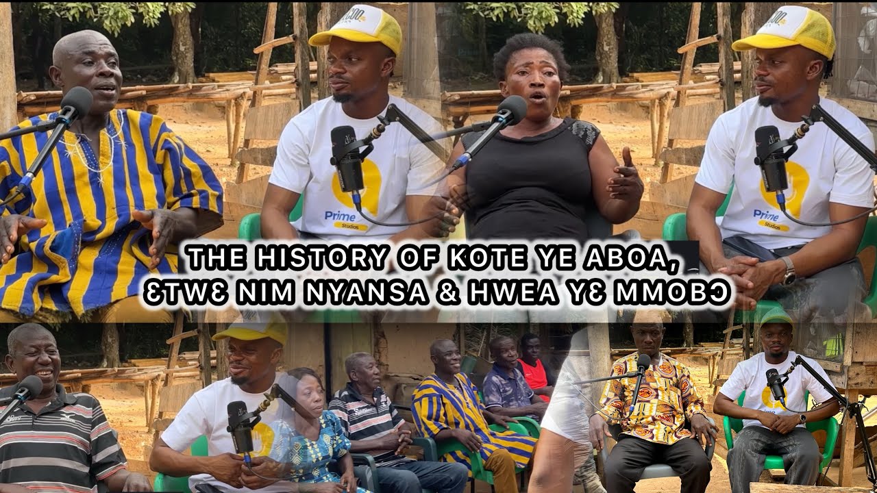 THE HISTORY OF KOTE YE ABOA, ƐTWƐ NIM NYANSA & HWEA YƐ MMOBƆ. 
