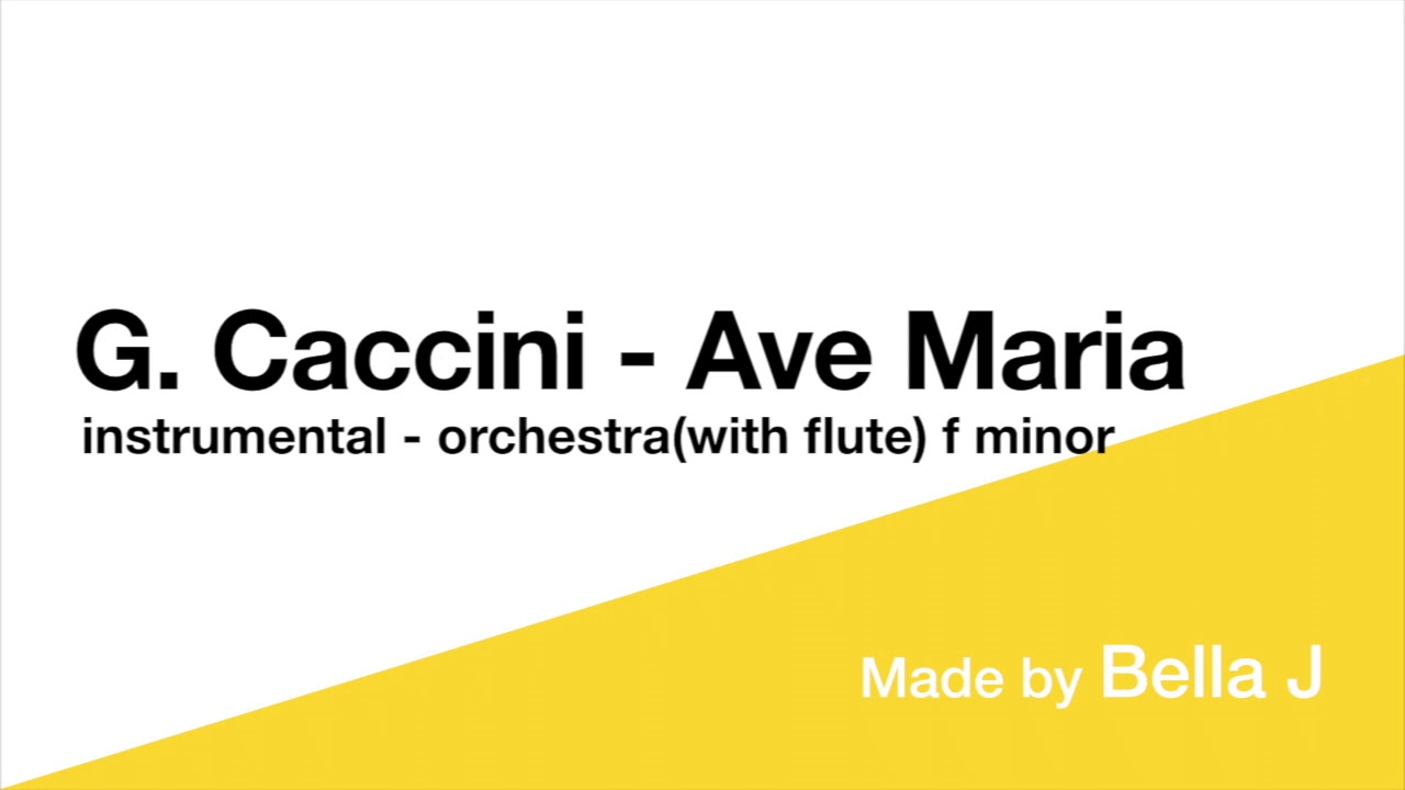 caccini avemaria instrumental orchestra by Bella J