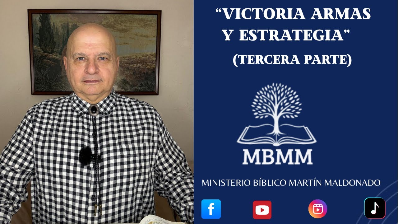“VICTORIA, ARMAS Y ESTRATEGIA” (tercera parte)